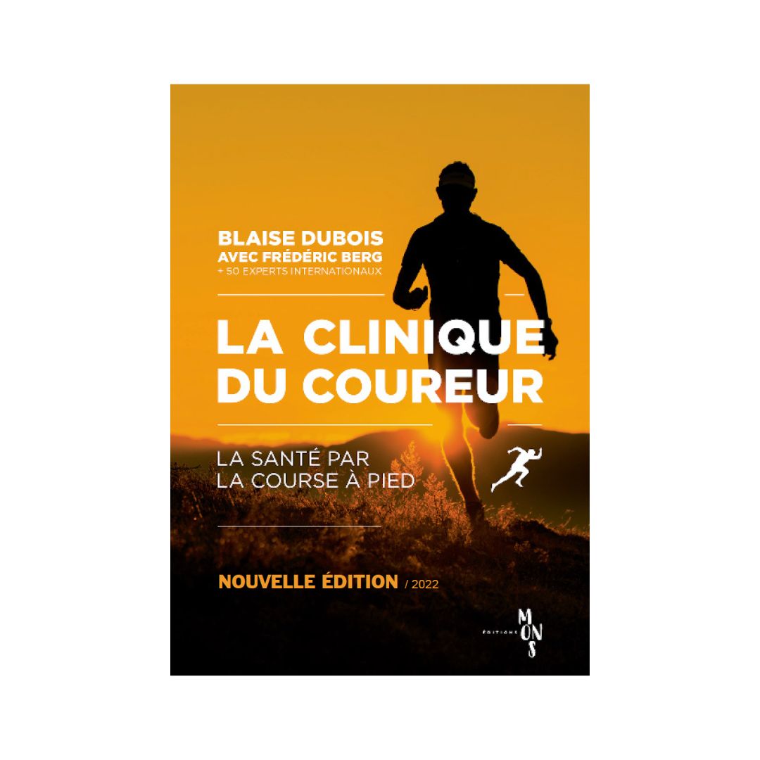 La Clinique Du Coureur (Nouvelle Édition 2022)