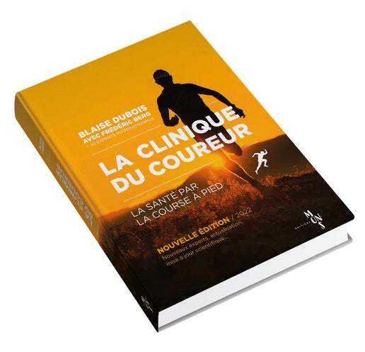La Clinique Du Coureur (Nouvelle Édition 2022) – Boutique La Clinique Du  Coureur